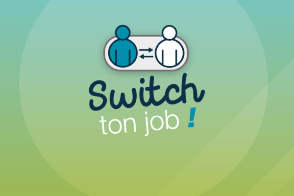 Switch ton job :  le « vis ma vie » en entreprise de selha group